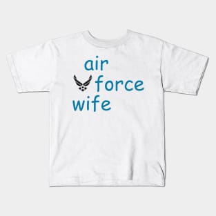 air force wife Kids T-Shirt